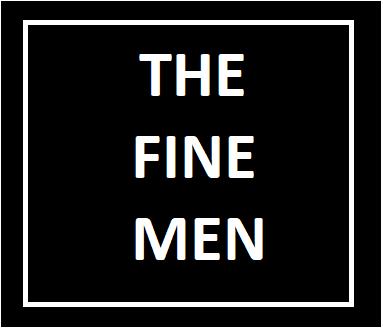 The Fine Men