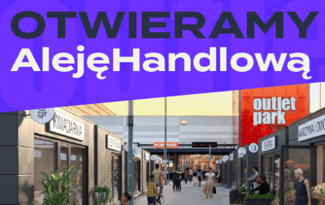 Aleja Handlowa Outlet Park Szczecin