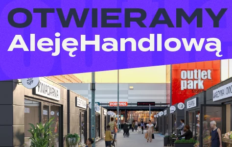 Aleja Handlowa Outlet Park Szczecin