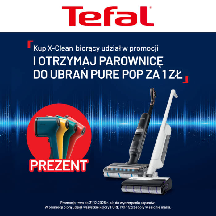 Grafika promocyjna Tefal: odkurzacz myjący X-Clean oraz parownice PURE POP w różnych kolorach, informacja o parownicy za 1 zł.