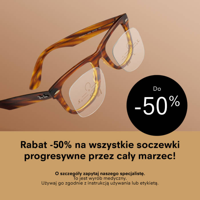 Okulary Ray-Ban z soczewkami progresywnymi – promocja do −50% na soczewki progresywne w marcu.