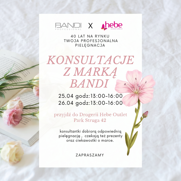 Konsultacje pielęgnacyjne marki Bandi w drogerii Hebe