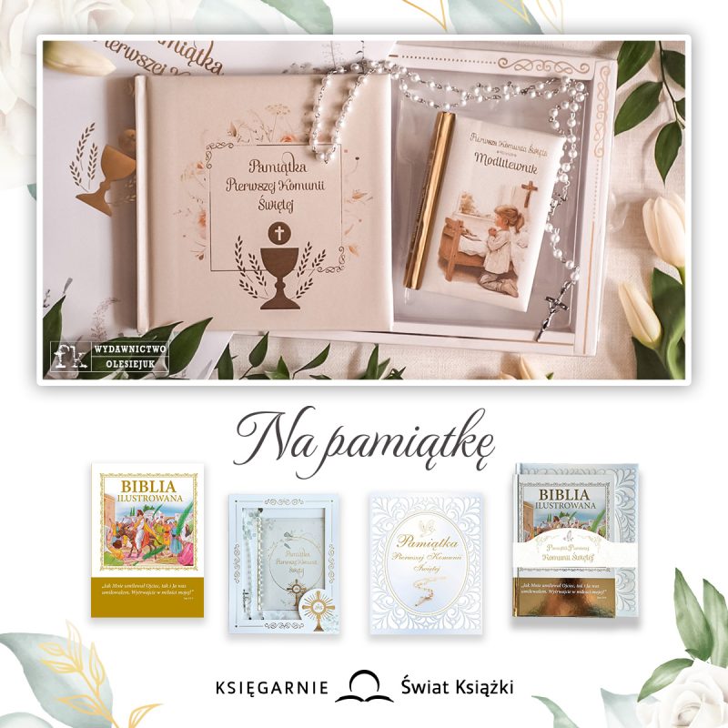 Pamiątki Pierwszej Komunii Świętej i biblie ilustrowane dostępne w Świecie Książki