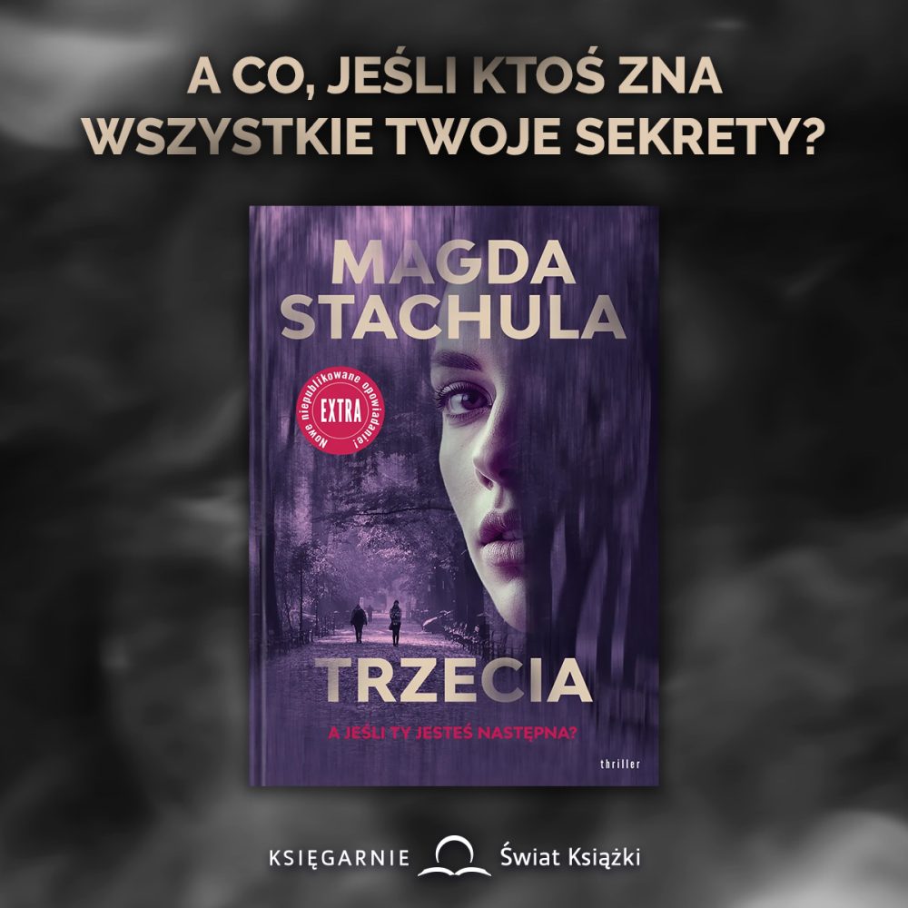 Książka Trzecia Magda Stachula promocja druga książka 50 procent w Świecie Książki