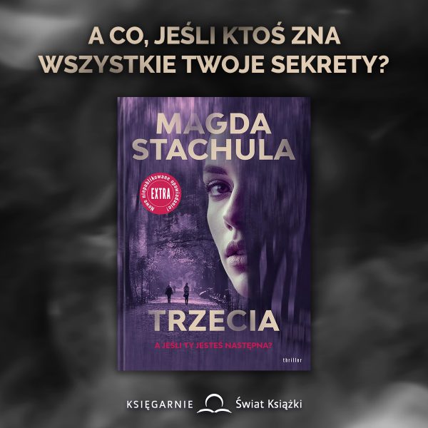 Książka Trzecia Magda Stachula promocja druga książka 50 procent w Świecie Książki