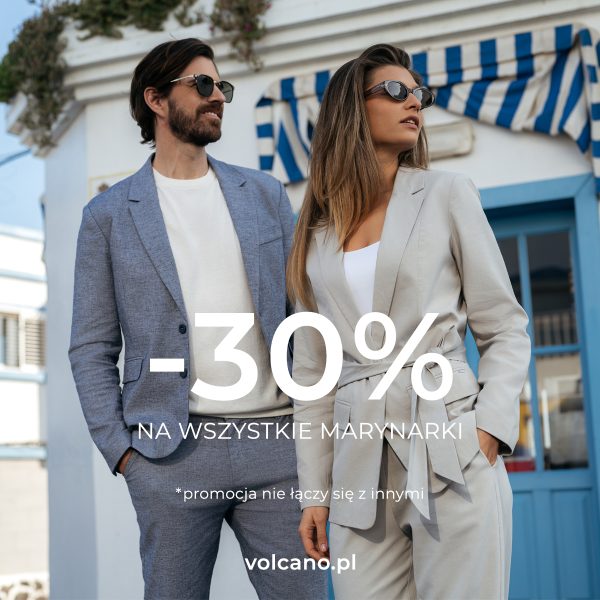 Promocja Volcano minus 30 procent na wszystkie marynarki damskie i męskie