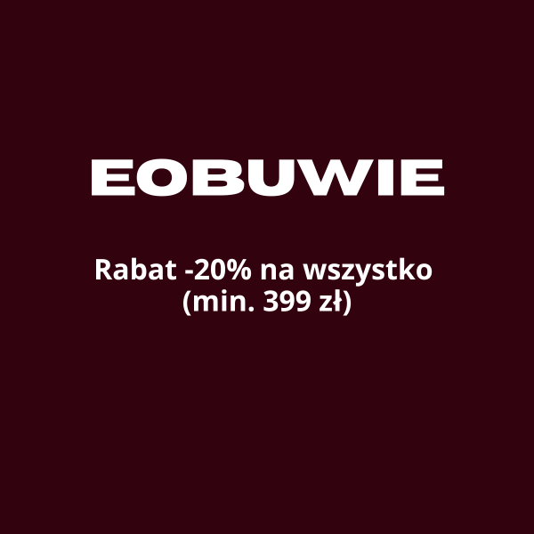 Rabat -20% na wszystko w Eobuwie