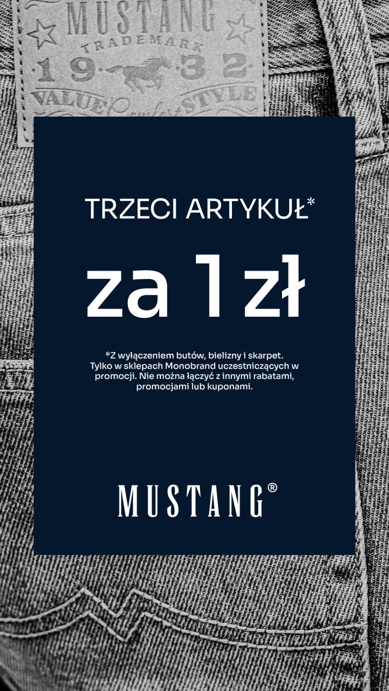 Metka Mustang na dżinsach, promocja trzeci produkt za złotówkę
