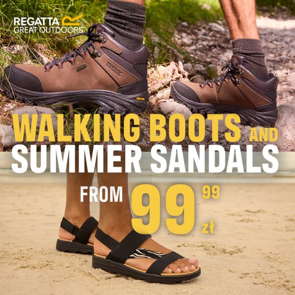 Grafika przedstawia buty trekkingowe i sandały marki Regatta. Na górze widoczne są brązowe buty trekkingowe na tle kamienistego podłoża, a na dole czarne sandały na tle piasku. Widoczny napis 'Walking Boots and Summer Sandals from 99,99 zł'.