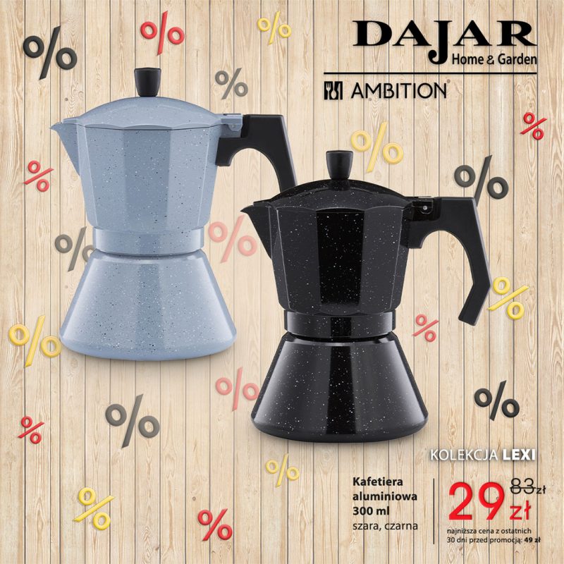 Dwie kafetiery aluminiowe Dajar Ambition Lexi o pojemności 300 ml, jedna szara, druga czarna, na tle drewnianych desek z symbolami procentów. Widoczna cena 29 zł.