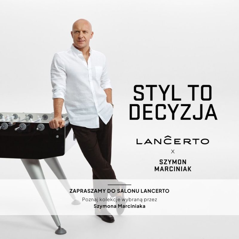 Lancerto kolekcja Szymona Marciniaka Outlet Park Szczecin