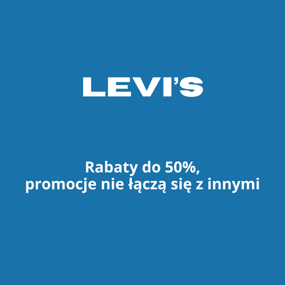 Niebieskie tło z białym napisem LEVI'S na górze i białym tekstem 'Rabaty do 50%, promocje nie łączą się z innymi' na dole.