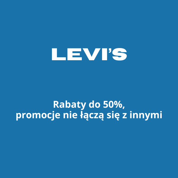 Niebieskie tło z białym napisem LEVI'S na górze i białym tekstem 'Rabaty do 50%, promocje nie łączą się z innymi' na dole.