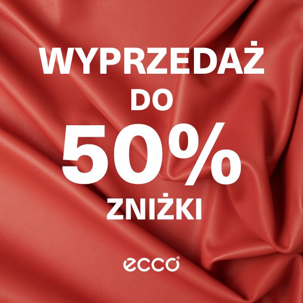 ECCO wyprzedaż do -50% Outlet Park Szczecin