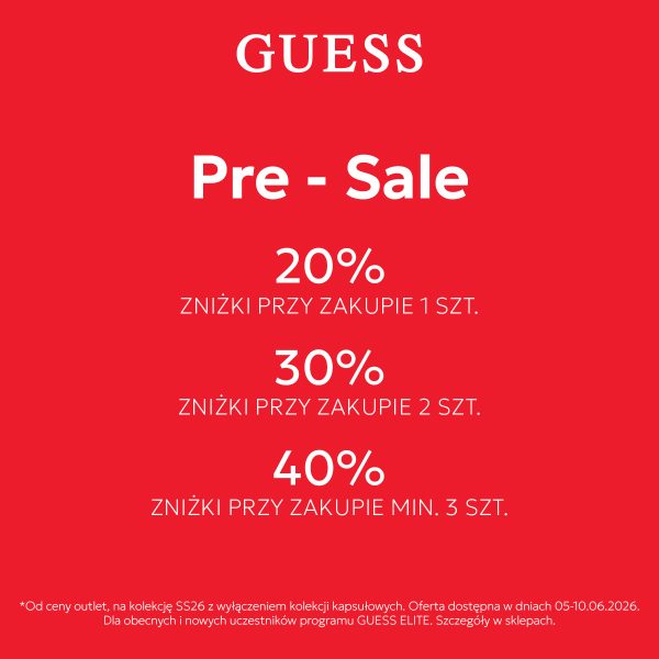Czerwony plakat reklamowy GUESS z napisem Pre-Sale i informacjami o zniżkach: 20% przy zakupie 1 szt., 30% przy zakupie 2 szt., 40% przy zakupie min. 3 szt.