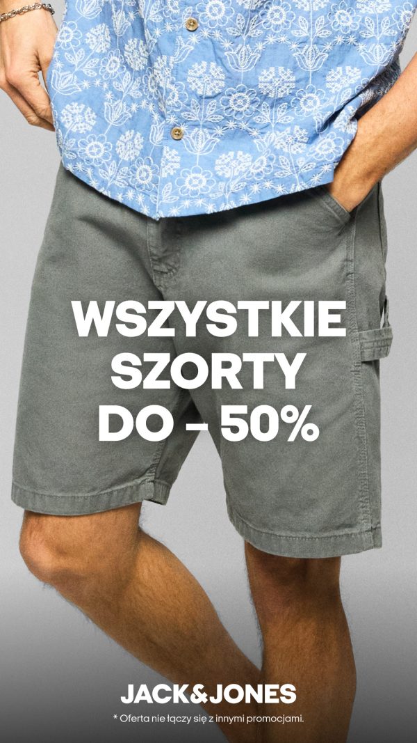 Mężczyzna w niebieskiej koszuli w kwiaty i szarych szortach, z napisem 'WSZYSTKIE SZORTY DO -50%' oraz logo Jack&Jones.