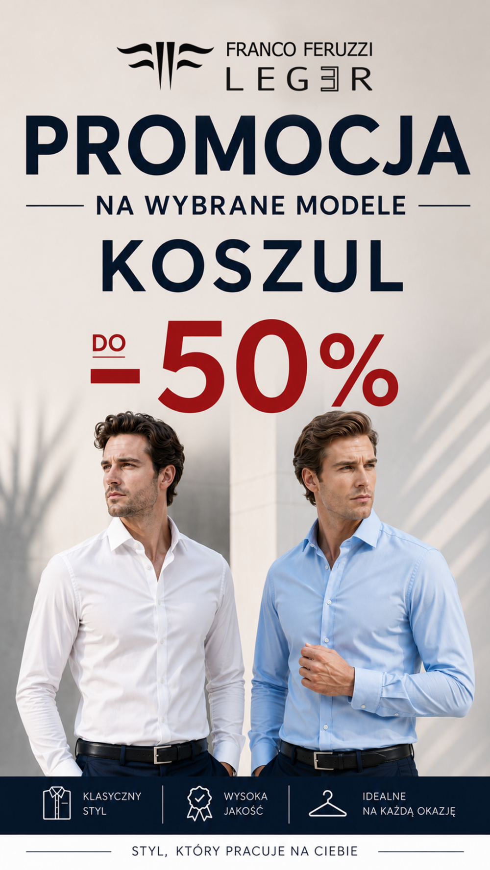 Dwóch mężczyzn w eleganckich koszulach Franco Feruzzi Leger, jeden w białej, drugi w błękitnej, z informacją o promocji do -50%.