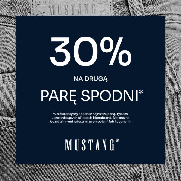 Ciemnoniebieska grafika z białym napisem '30% NA DRUGĄ PARĘ SPODNI' na tle jeansów, z logo Mustang.