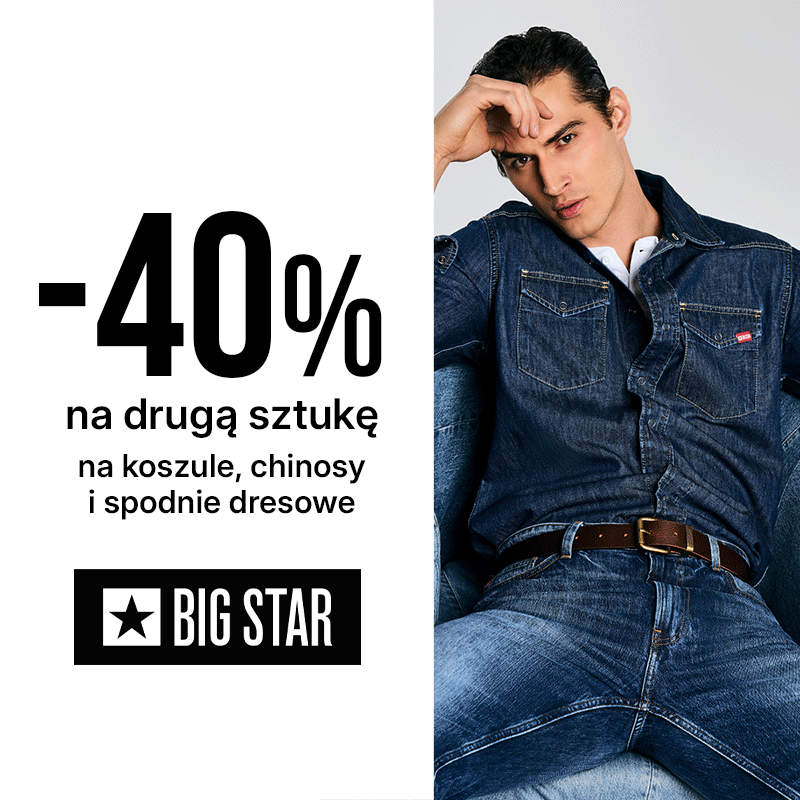 Mężczyzna w jeansowej koszuli i spodniach, obok niego napis -40% na drugą sztukę na koszule, chinosy i spodnie dresowe oraz logo BIG STAR.