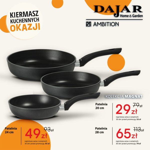 Patelnie z kolekcji Ambition Magnat – Kiermasz Kuchennych Okazji w Dajar Home&Garden w Outlet Park Szczecin