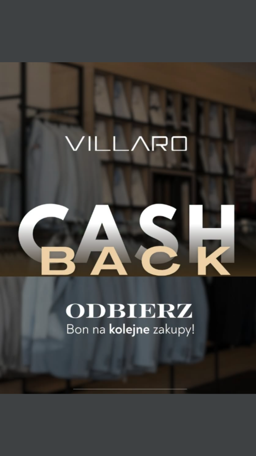 Grafika przedstawiająca promocję Cashback w sklepie VILLARO, z napisem 'CASHBACK' i 'ODBIERZ Bon na kolejne zakupy!' na tle ubrań.