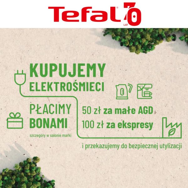 Zielona grafika Kupujemy elektrośmieci, płacimy bonami: 50 zł za małe AGD, 100 zł za ekspresy – Tefal w Outlet Park Szczecin