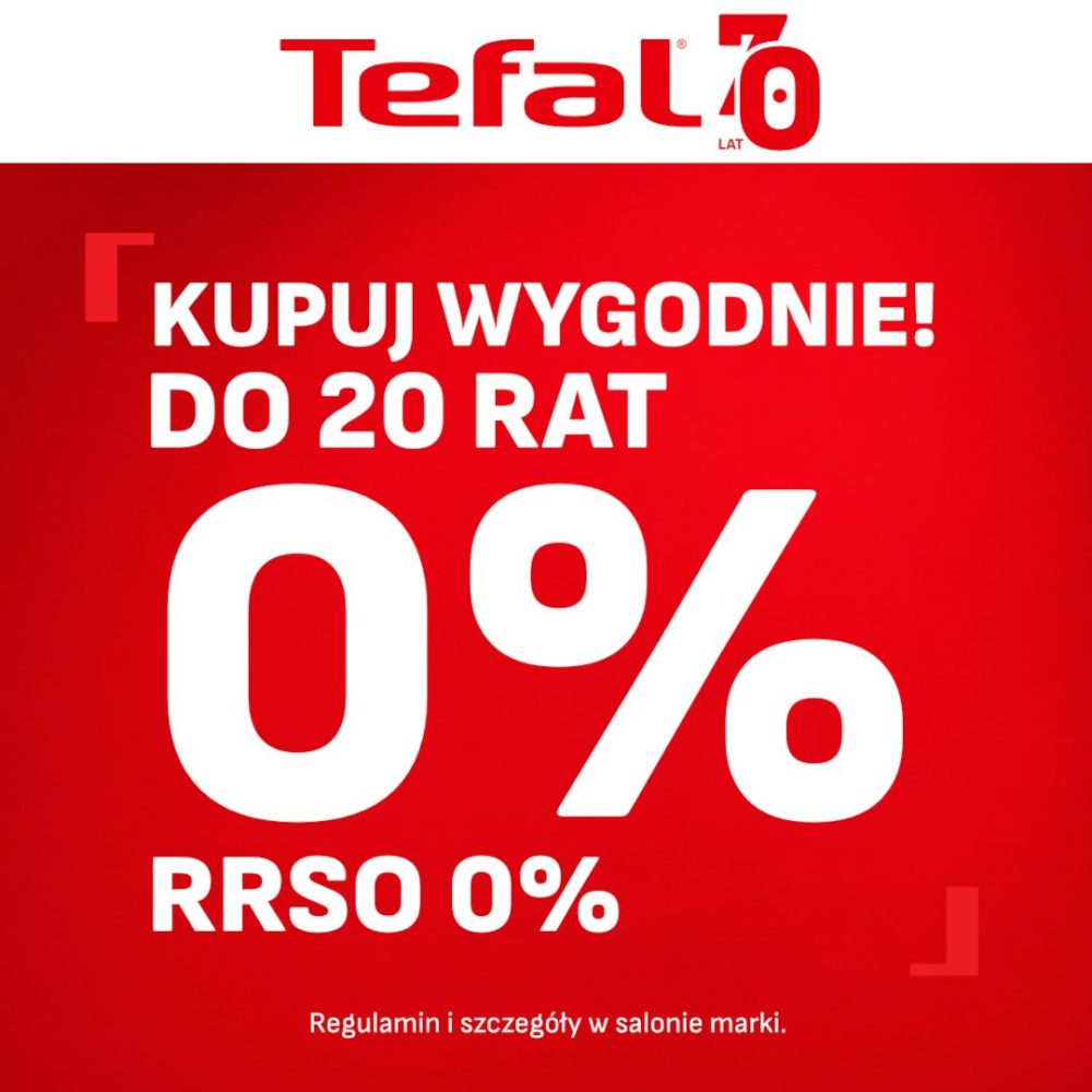Napis Kupuj wygodnie! Do 20 rat 0%, RRSO 0% – oferta ratalna Tefal w Outlet Park Szczecin