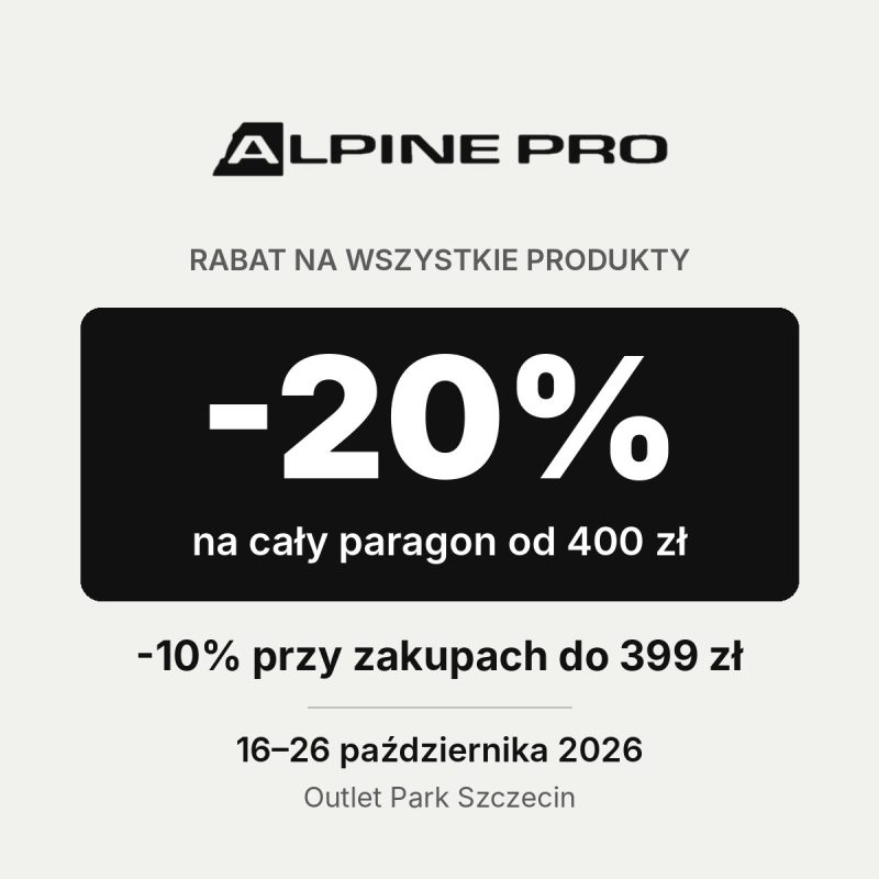 Grafika promocji Alpine Pro w Outlet Park Szczecin: logo Alpine Pro, -20% na cały paragon od 400 zł, -10% przy zakupach do 399 zł, 16–26 października 2026