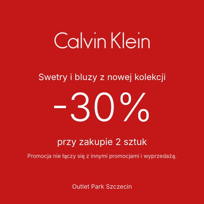 Grafika Calvin Klein w Outlet Park Szczecin: -30% na swetry i bluzy z nowej kolekcji przy zakupie 2 sztuk
