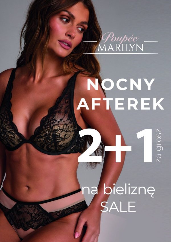 Modelka w czarnej koronkowej bieliźnie, logo Poupée Marilyn i napis Nocny Afterek 2+1 za grosz na bieliznę SALE – Outlet Park Szczecin